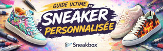Guide ultime de la sneaker personnalisée | Sneakbox
