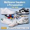 Quelles sont les meilleures sneakers à personnaliser en 2026 ?